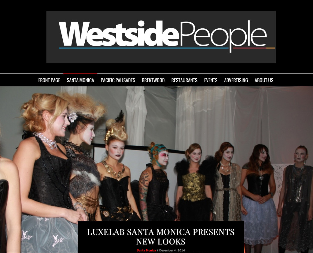 Westside People: Luxelab Santa Monica Presents New Looks